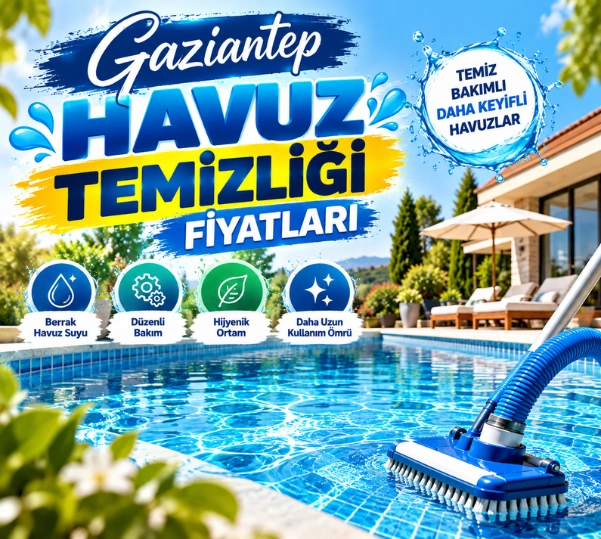 gaziantep havuz temizlik fiyatı